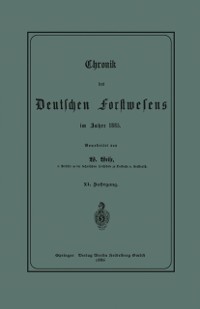 Cover Chronik des Deutschen Forstwesens im Jahre 1885