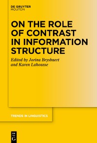 Cover On the Role of Contrast in Information Structure