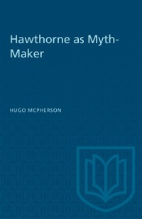 Cover Hawthorne as Myth-Maker