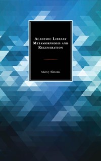 Cover Academic Library Metamorphosis and Regeneration