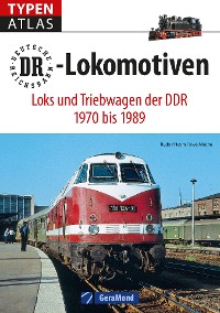 Cover Typenatlas DR-Lokomotiven