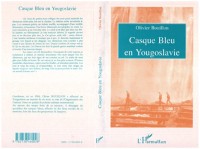Cover CASQUE BLEU EN YOUGOSLAVIE