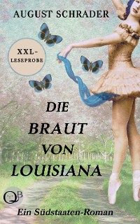 Cover XXL-Leseprobe: Die Braut von Louisiana (Gesamtausgabe)