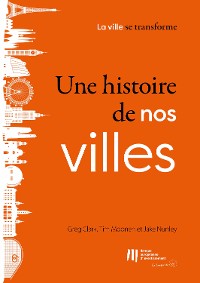 Cover Une histoire de nos villes