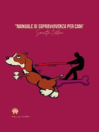 Cover Manuale di sopravvivenza per cani