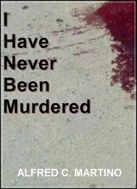 Cover I Have Never Been Murdered