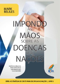 Cover Impondo as Mãos Sobre os Doentes das Nações