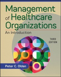 Cover Management of Healthcare Organizations: An Introduction, Third Edition