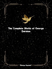 Cover The Complete Works of George Durston