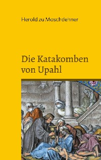 Cover Die Katakomben von Upahl