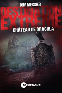 Cover Destination extrême - Château de Dracula