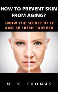 Cover How To Prevent Skin From Aging?