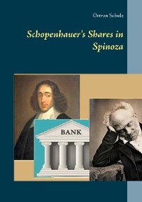 Cover Schopenhauer's Shares in Spinoza