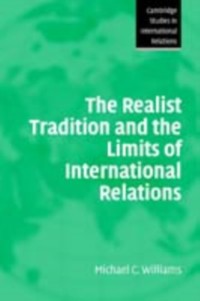 Cover Realist Tradition and the Limits of International Relations