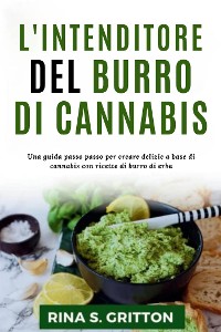 Cover L'intenditore del burro di cannabis