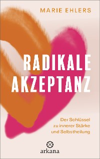 Cover Radikale Akzeptanz