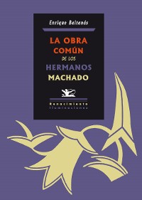 Cover La obra común de los hermanos Machado