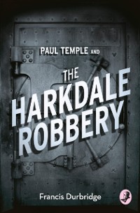 Cover Paul Temple and the Harkdale Robbery