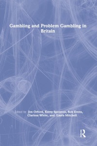 Cover Gambling and Problem Gambling in Britain