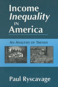 Cover Income Inequality in America: An Analysis of Trends