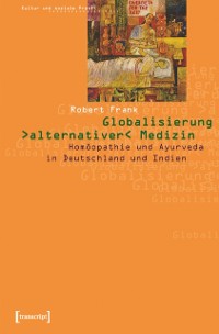 Cover Globalisierung »alternativer« Medizin