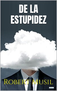 Cover DE LA ESTUPIDEZ - Robert Musil