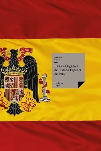 Cover La Ley Orgánica del Estado Español de 1967