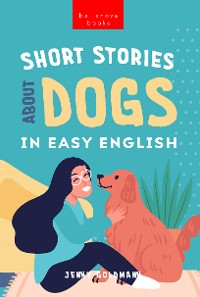 Cover Short Stories About Dogs in Easy English