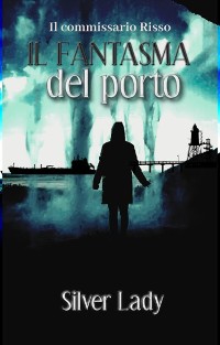 Cover Il fantasma del porto