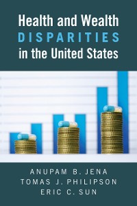 Cover Health and Wealth Disparities in the United States