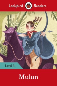 Cover Ladybird Readers Level 4 - Mulan (ELT Graded Reader)