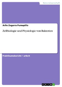 Cover Zellbiologie und Physiologie von Bakterien