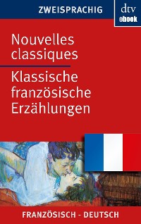 Cover Nouvelles classiques Klassische französische Erzählungen