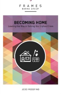 Cover Becoming Home (Frames Series)