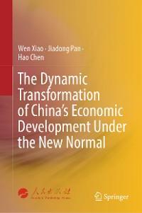 Cover The Dynamic Transformation of China's Economic Development Under the New Normal