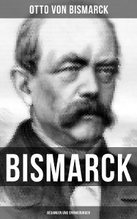 Cover Bismarck: Gedanken und Erinnerungen