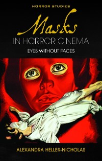 Cover Masks in Horror Cinema