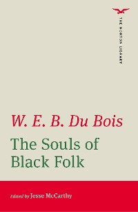 Cover The Souls of Black Folk (First Edition)  (The Norton Library)