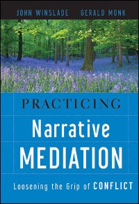Cover Practicing Narrative Mediation