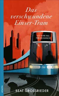 Cover Das verschwundene Einser-Tram