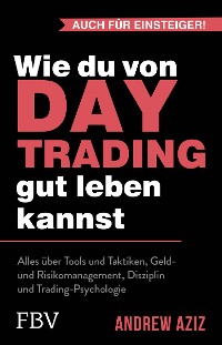 Cover Wie du von Daytrading gut leben kannst