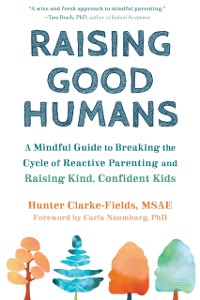 Cover Raising Good Humans