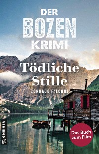 Cover Der Bozen-Krimi: Blutrache - Tödliche Stille