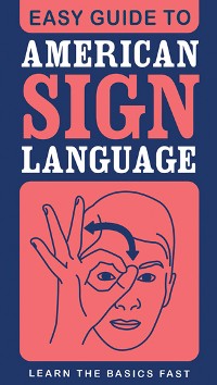 Cover Easy Guide to American Sign Language