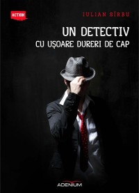 Cover Un detectiv cu ușoare dureri de cap