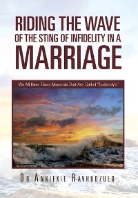 Cover Riding the Wave of the Sting of Infidelity in a Marriage