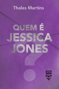 Cover Quem é Jessica Jones?