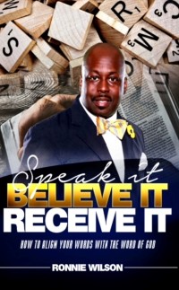 Cover Speak It Believe It Receive It