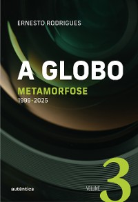 Cover A Globo Vol 3 (Metamorfose)