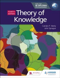 Cover Theory of Knowledge for the IB Diploma Fourth Edition